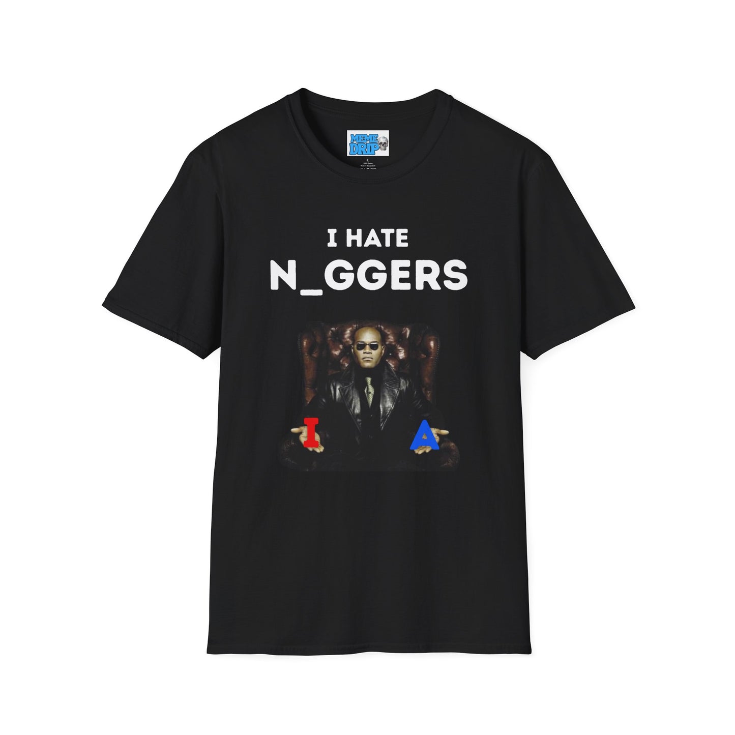 I hate N*ggers
