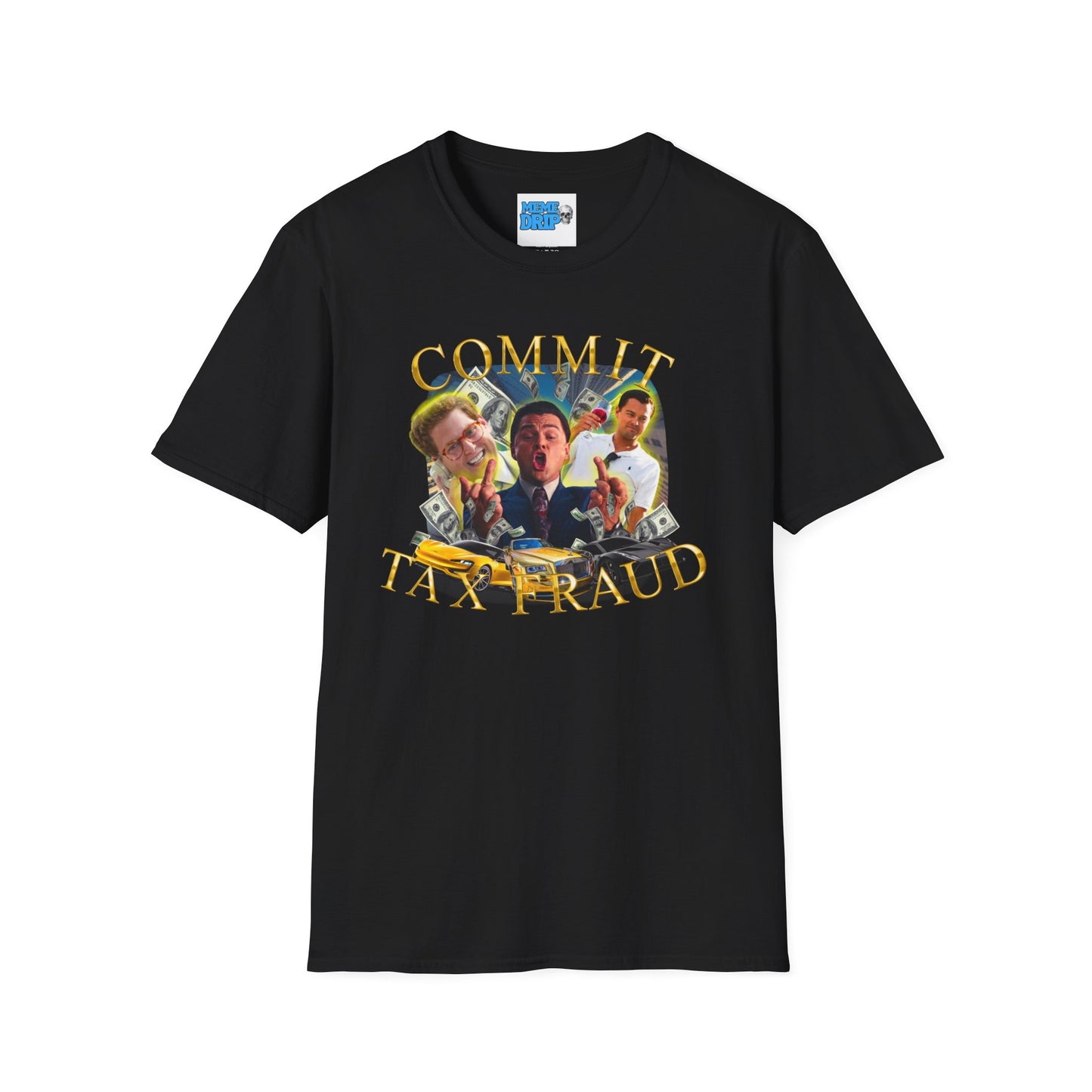 Commit tax fraud