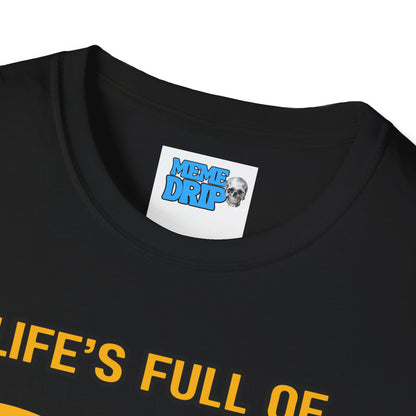 Life's full of ups and downs