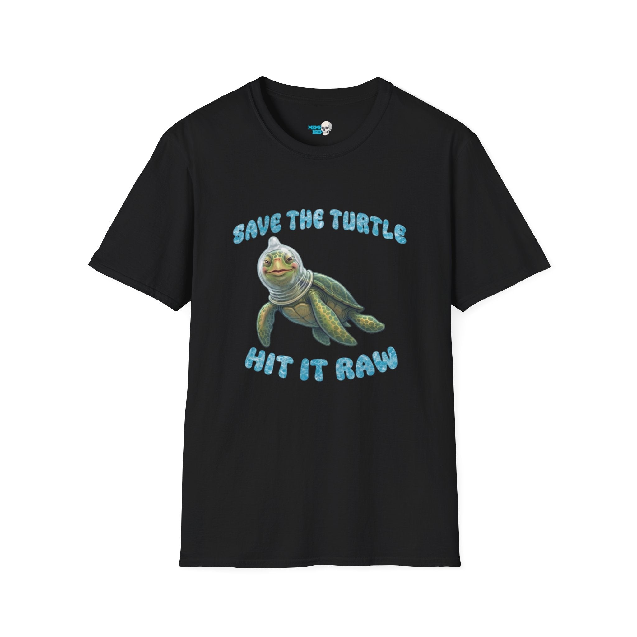Save the turtles, Hit it Raw