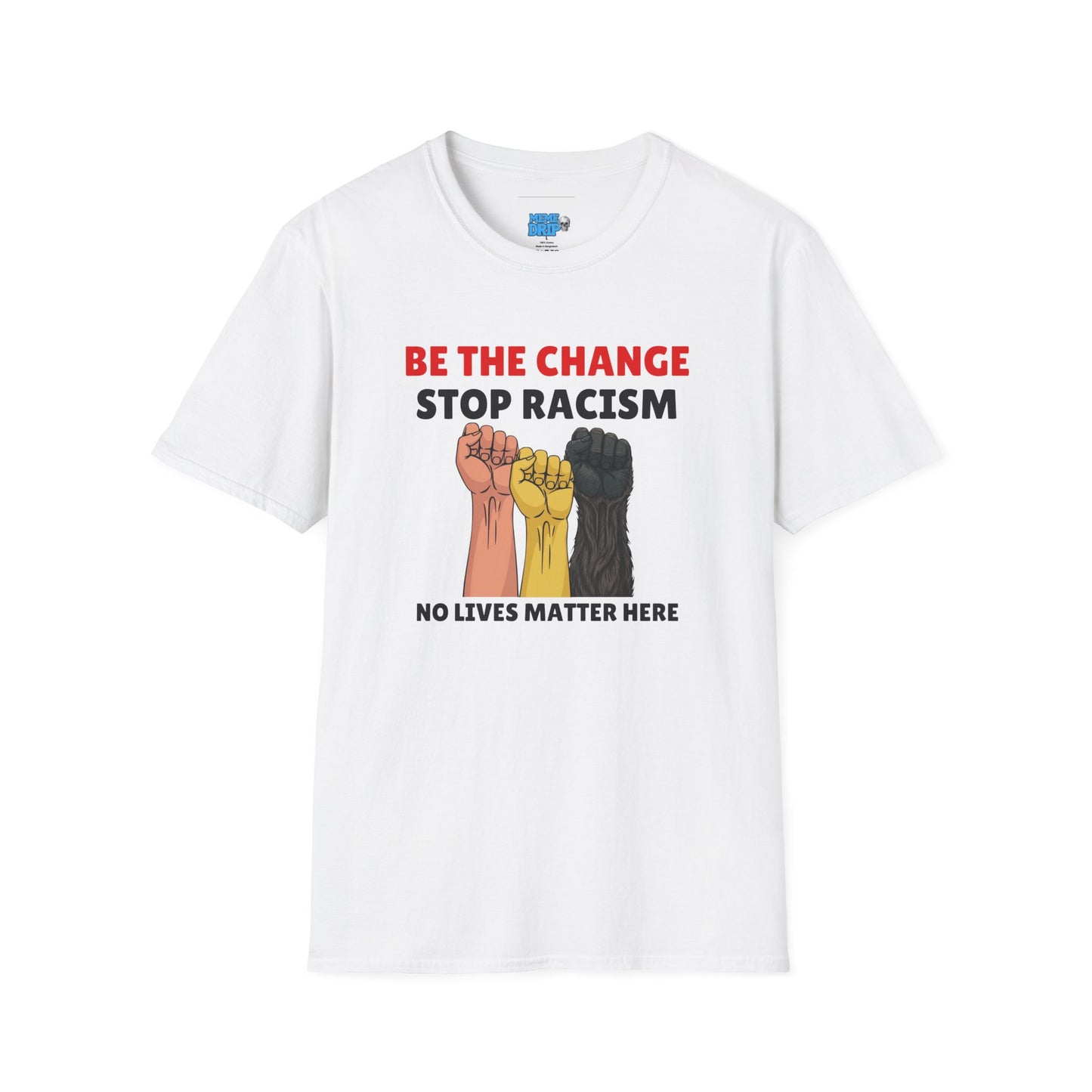 Be The Change, Stop Racism